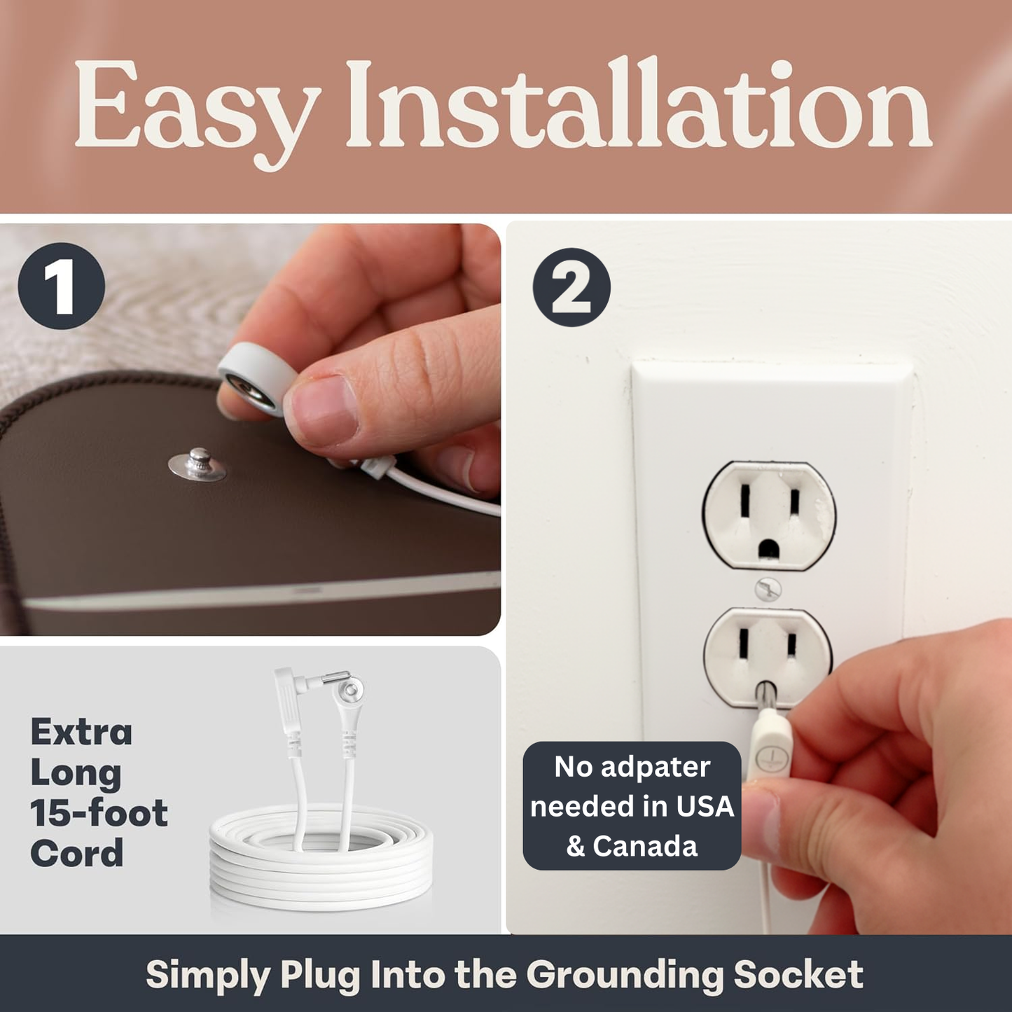 Einfache Installation der GAYA Erdungsmatte mit 15-Fuß-Kabel direkt in die Erdungssteckdose stecken.
